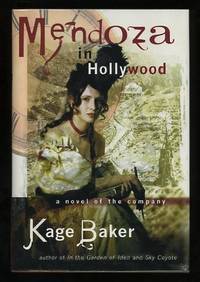 Mendoza in Hollywood: A Novel of the Company