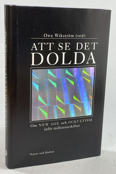 Att se det dolda. Om New age och ockultism inför…