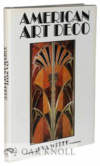 AMERICAN ART DECO by Weber, Eva - 1990