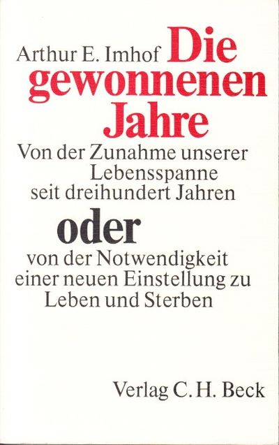 Die gewonnenen Jahre. Von der Zunahme unserer…