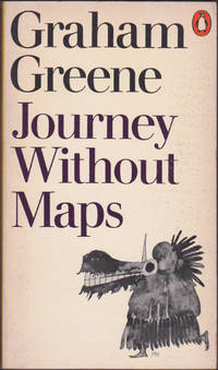 Journey without Maps by Graham Greene - 1971