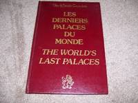 image of Les Derniers Palaces Du Monde (The World's last Palaces)