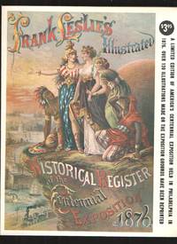 image of Frank Leslie's Illustrated Historical Register of the Centennial Exposition 1876