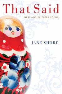 That Said : New and Selected Poems