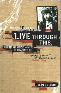 Live Through This, American Rock Music in the Nineties