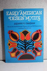 Early American Design Motifs by Chapman, Suzanne E - 1974