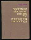 Solid State Electronic Circuits: For Engineering Technology