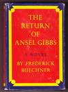 THE RETURN OF ANSEL GIBBS