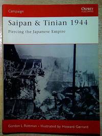 Saipan & Tinian 1944: Piercing the Japanese Empire (Campaign, 137)