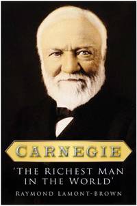 image of Carnegie: The Richest Man in the World