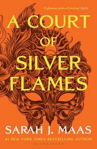 A court of silver flames ( a court of thorns and roses series)