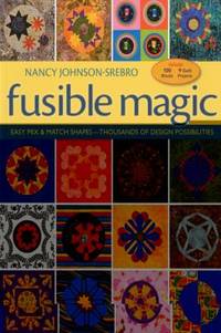 Fusible Magic : Easy Mix and Match Shapes, Thousands of Design Possibilities, Includes 100 Block,...