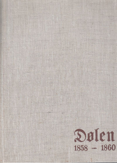 Dølen. Eit Vikublad  1858-1860. Utgåve ved Reidar…