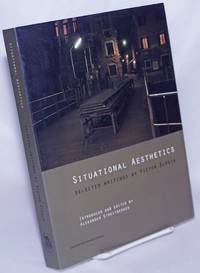 image of Situational Aesthetics: Selected Writings