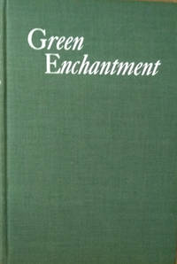 image of Green Enchantment: The Magic Spell of Gardens