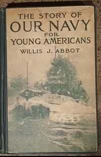 image of The Story of Our Navy for Young Americans