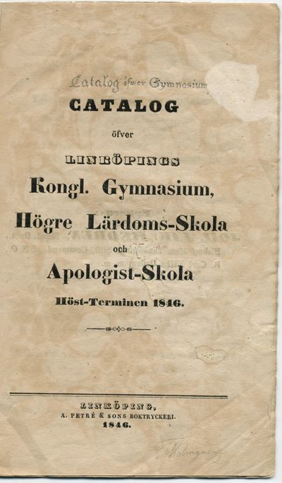 Catalog öfver Linköpings kongl. gymnasium, högre…