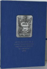[COMMERATION OF THE OPENING OF THE FRED W. SMITH LIBRARY FOR THE STUDY OF GEORGE WASHINGTON]  ACTS PASSED AT A CONGRESS OF THE UNITED STATES OF AMERICA, BEGUN AND HELD AT THE CITY OF NEW YORK ..