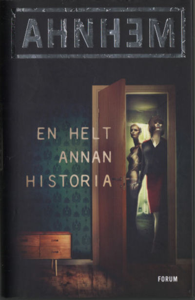 EN HELT ANNAN HISTORIA.