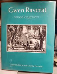 GWEN RAVERAT wood engraver by SELBORNE, Joanna and Lindsay Newman - 2003