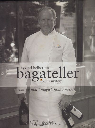 Bagateller for livsnytere. Vin og mat i magisk…