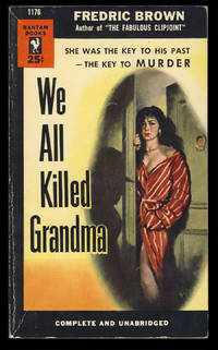 We All Killed Grandma by Brown, Fredric - 1953