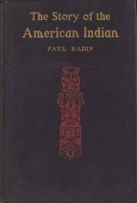 image of THE STORY OF THE AMERICAN INDIAN
