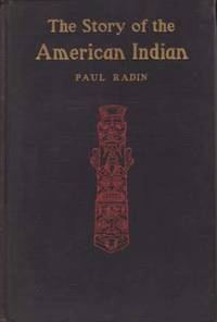 THE STORY OF THE AMERICAN INDIAN