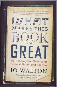 What Makes This Book So Great by Walton, Jo - 2015