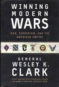 Winning Modern Wars: Iraq, Terrorism, and the American Empire