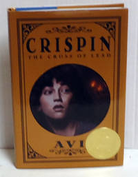 Crispin: The Cross of Lead (2003 John Newbery Medal Winner) by Avi - 2002