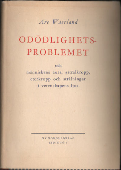 ODÖDLIGHETSPROBLEMET OCH MÄNNISKANS AURA,…