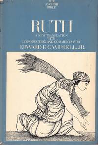 Ruth: A New Translation With Introduction and Commentary