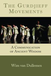 The Gurdjieff Movements