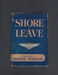 Shore Leave by Wakeman, Frederic - 1944