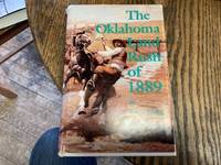 The Oklahoma Land Rush of 1889