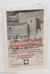 Community Politics in the Next Century: Program of the 17th National Conference of the...