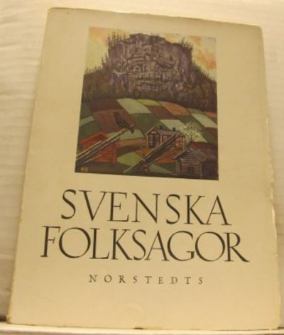 Svenska folksagor. V. Sagor från skilda landskap…