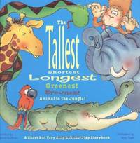 The Tallest, Shortest, Longest, Greenest, Brownest Animal in the Jungle