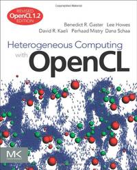 Heterogeneous Computing with OpenCL: Revised OpenCL 1.2 Edition