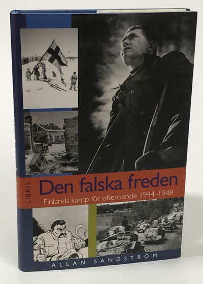 Den falska freden. Finlands kamp för oberoende…