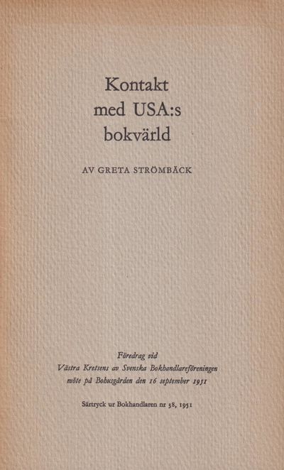 Kontakt med USA:s bokvärld. Föredrag vid Västra…