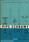 Pipe Economy: A Complete Catalog (No. 71) and Reference Book for Engineers, Buyers, and Users of Cast Iron Pipe, Valves, Fire Hydrants, and Related Water and Waste Products