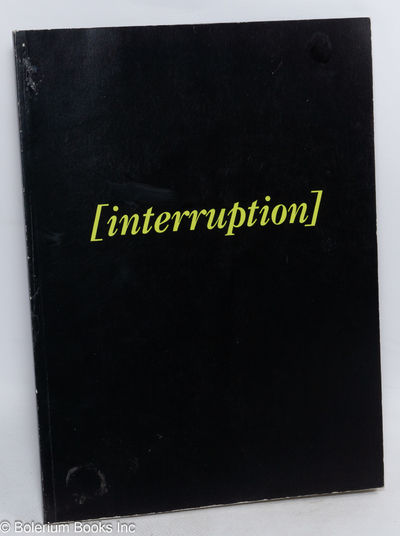 [interruption]: Heesok Chang, Jamelie Hassan, Larissa Lai, Kirsten Emiko McAllister, Marianne Nicolson, and Henry Tsang