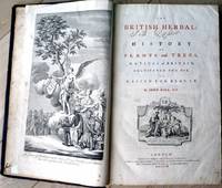 image of The British Herbal: An History of Plants and Trees, Natives of Britain, Cultivated for Use, or Raised for Beauty. By John Hill, M.D