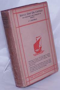 image of Bernal Diaz Del Castillo: The Discovery and Conquest of Mexico, 1517-1521. Edited from the only exact copy of the original M.S. (and published in Mexico) by Genaro Garcia