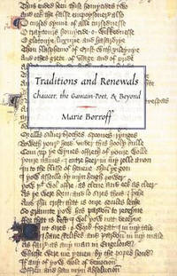 Traditions and Renewals: Chaucer, the Gawain-Poet, & Beyond