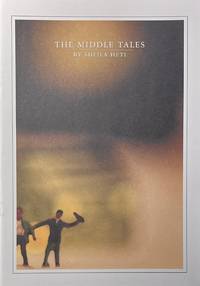 The Middle Tales: The Princess and the Plumber; The Littlest Dumpling; The Favorite Monkey; The...