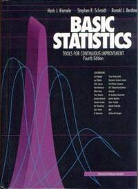 Basic Statistics: Tools for Continuous Improvement 4th Edition