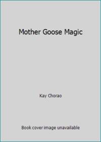 Mother Goose Magic